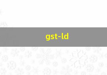 gst-ld