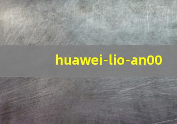 huawei-lio-an00