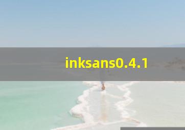 inksans0.4.1