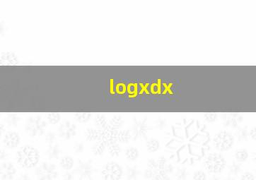 logxdx